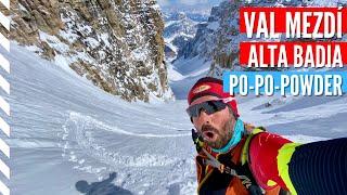 Dolomites Val Mezdí off piste spring skiing in plenty of powder snow