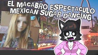 Mexican sugar dancing el macabro espectaculo | Borlireacciones | M4L4 Du Waffle
