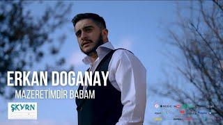 Erkan Doğanay Mazeretimdir Babam 2022 Klip