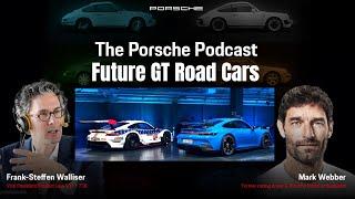 Porsche GT Road Cars With Racing Credentials Podcast