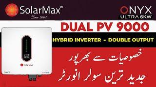 SolarMax Onyx Ultra pv 9000 Latest Model