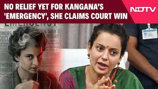 Kangana Ranaut News | No Relief Yet For Kangana Ranaut's 'Emergency', She Claims Court Win