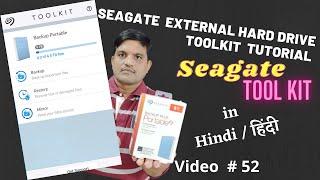 SEAGATE TOOLKIT TUTORIAL | How to use Tool Kit in Seagate External Hard Drive | tool kit features