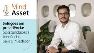 Soluções em previdência: oportunidades e tendências para o investidor