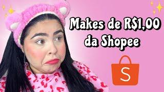 TESTANDO AS MAKES MAIS BARATAS DA SHOPEE 