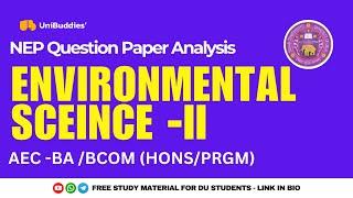 Environmental Science II | AEC | NEP Previous Year Question Paper | Delhi University 2024