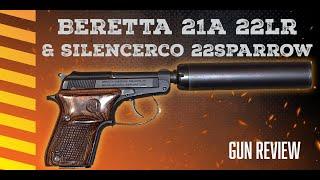 Beretta 21A Covert Review - 22 lr - SilencerCo 22Sparrow Suppessor