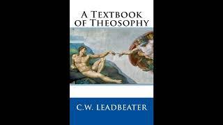 A Textbook of Theosophy by C.W. Leadbeater - Full Audiobook