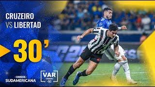 CONMEBOL SUDAMERICANA  | REVISIÓN VAR | CRUZEIRO VS LIBERTAD