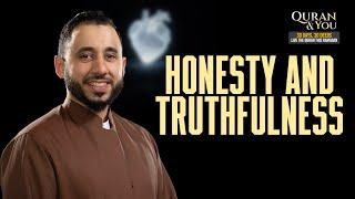 Ramadan 360 Day 4 |  The Quran & You: Honesty & Truthfulness with Sh Omar Hedroug