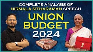 Complete Analysis of Budget 2024 | Reason Behind Each Announcement of Finance Minister