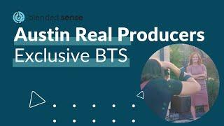 Austin Real Producers Top Agent Behind the Scenes