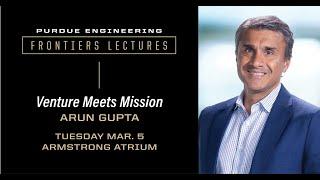 Purdue Engineering Frontier Lectures: Arun Gupta, Panel