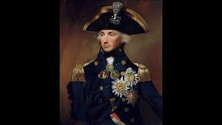 Admiral Horatio Nelson - From Captain to Victory (Part 2)