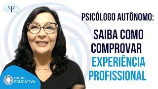 Psicólogo Autônomo - Sabe como comprovar sua experiência profissional? #DicasPsi