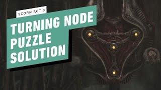 Scorn: Act 3 - Turning Node Puzzle Solution