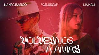 LIA KALI & NANPA BÁSICO - Volvernos a Amar (videoclip) prod. Toni Anzis