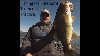 Truman Lake! Fish For Freedom Practice Day