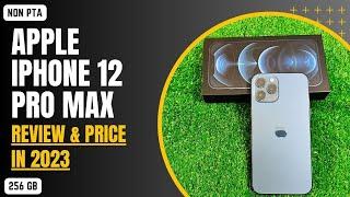 iPhone 12 Pro Max Price in 2023 | NON PTA