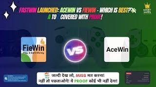 Fastwin Launched: Acewin vs Fiewin – Which is Best?