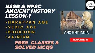 NSSB & NPSC | Ancient History Lesson -1 | Free Classes & Solved MCQs