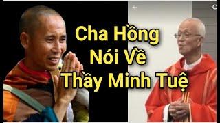 Cha Hồng Nói Tới Thầy Minh Tuệ Như Thế Nào