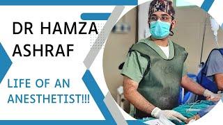 Life of an Anesthetist | Behoshi Wala Doctor ‎@DrHamzaAshraf 