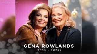 IN MEMORIAM: Gena Rowlands, 94 (1930-2024) | Ai Magic