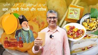 आम, पुरानी दिल्ली और ग़ालिब I MANGOLICIOUS Food Walk in Delhi - Sandwich, Kulfi, Lassi, Kulle Chaat