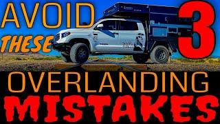 Overlanding for Beginners: The 3 Biggest Mistakes you Don't want to Make