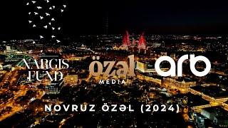 NOVRUZ ÖZƏL (2024)