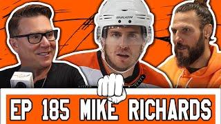 Flyers Legendary Captain Mike Richards Returns! | Richie 2.0 | Nasty Knuckles Episode 185