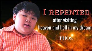 Testimony - I repented after visiting heaven and hell in my dream (Phos)