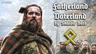 Fatherland ● Vaterland [Proto-Germanic song][+English translation]