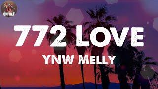 YNW Melly - 772 Love