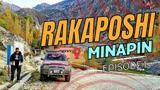 Rakaposhi Expedition Series - Ep 1 | From Lahore to Minapin: A Journey Through Karakoram's Wonders |