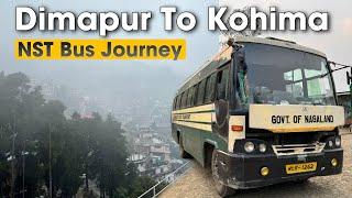 NAGALAND Govt. Bus Journey | Dimapur to Kohima | Kohima City Tour