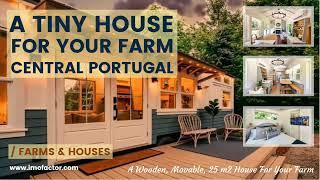  A Tiny House for your Farm | Central Portugal