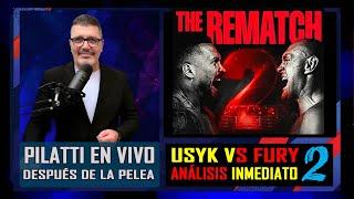 Pilatti en Vivo - Post Usyk vs. Fury 2 - Análisis Inmediato