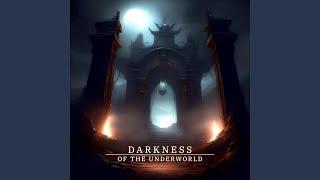 Darkness Of The Underworld