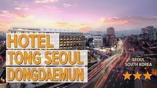 Hotel Tong Seoul Dongdaemun hotel review | Hotels in Seoul | Korean Hotels