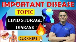 LIPID STORAGE DISEASE | IMPORATANT TOPIC FOR GPAT, NIPER, DI, PHARMACIST | LIPID STORAGE #gpat2024 