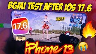 iPhone 13 BGMI Test After iOS 17.6 | Lag? | Best Update?