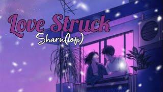 Sharn - Love Struck | #lofi | #slowedandreverb