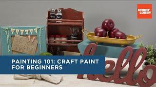 Painting 101: Craft Paint for Beginners | Hobby Lobby®