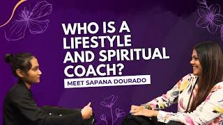 Who is a Lifestyle and Spiritual Coach ?