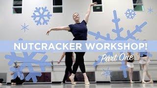 Adult Ballet Nutcracker Workshop! Part 1