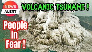 Ring of Fire Creates Perfect Storm for Catastrophe ! MEGA Tsunami Fears Rise After Volcanic Eruption