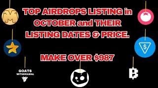 AIRDROPS LISTING in OCTOBER and Their LISTING DATE & PRICE