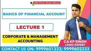 Lecture 1 - financial account Basics | Best CS Executive Live & Recorded classes | Best CS Coaching